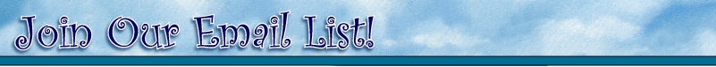 Join Our Email List